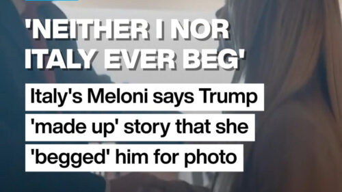 Italy: Meloni says Trump ‘made up’ story that she ‘begged’ him for photo