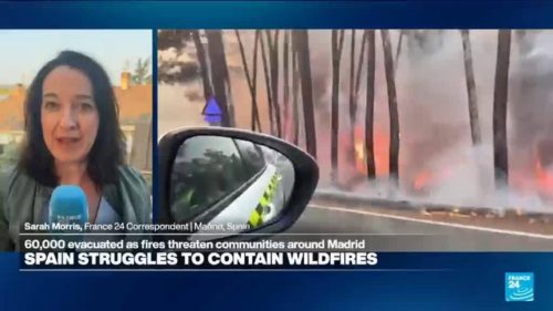 ‘Firefighters are hoping that more of those fires don’t join up’: Spain steps up wildfire response
