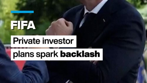 FIFA private investor plans spark backlash, UEFA fury