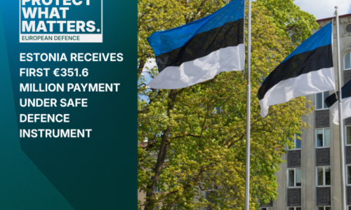 Estonia receives first €351.6 million payment under SAFE defence instrument
