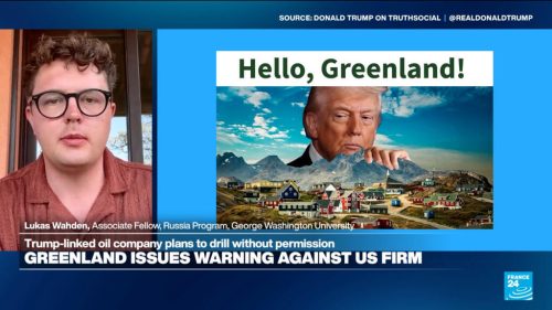 Tensions in the Arctic: Greenland issues sharp rebuke to Trump-linked oil company